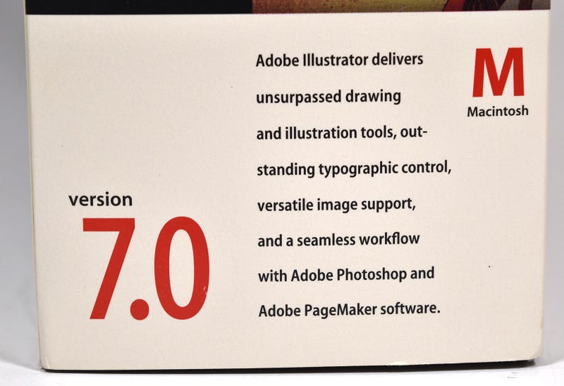 May include: A white box with red text that reads "version 7.0". The box also has black text that reads "Adobe Illustrator delivers unsurpassed drawing and illustration tools, outstanding typographic control, versatile image support, and a seamless workflow with Adobe Photoshop and Adobe PageMaker software." The box also has a red "M" with the text "Macintosh" below it.