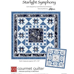 Quilt PATTERN, Starlight Symphony, SusanClaire for Gourmet Quilter, GQHSTSY
