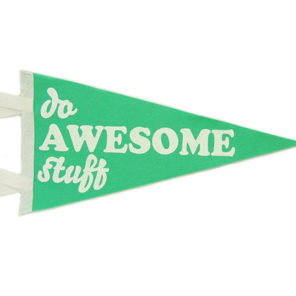 Do Awesome Stuff Jade Green Wool Pennant Flag