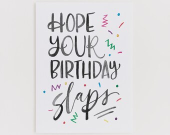 Birthday Slaps greeting card
