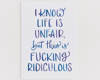 Life is Unfair greeting card