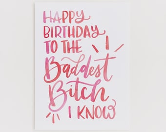 Baddest Bitch Birthday greeting card