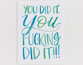 You Did It greeting card