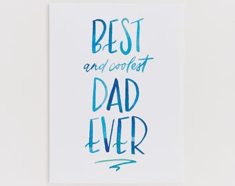 Best and Coolest Dad Ever greeting card