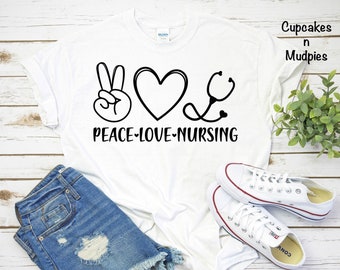 Peace Love Nursing T-shirt Unisex Men Women Great Gift
