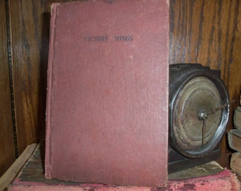 Antique 1920's Victory Songs Hardcover Book Gospel Songs Religious Church Music Singing