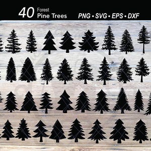 Op de afbeelding: Een verzameling van 40 zwarte silhouetten van dennenbomen uit het bos in verschillende stijlen. De afbeelding bevat de tekst "40 Forest Pine Trees" en bestandsaanduidingen "PNG SVG EPS DXF". De bomen zijn gerangschikt op een lichte houtnerf achtergrond.