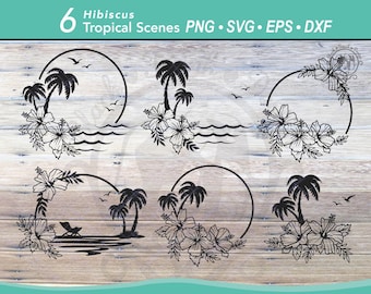May include: A digital collection of six black line art illustrations featuring tropical scenes with hibiscus flowers, palm trees, and circular frames. The text 6 Hibiscus Tropical Scenes PNG SVG EPS DXF is displayed at the top of the image.