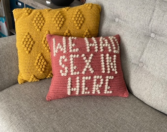 CROCHET PILLOW PATTERN- We Had Sex in Here Crochet Pillow, Valentine’s Day Pillow