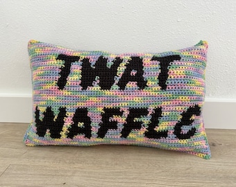 CROCHET PILLOW PATTERN- Twat Waffle Colorwork Crochet Pillow Pattern, Curse Word Crochet, Funny Crochet