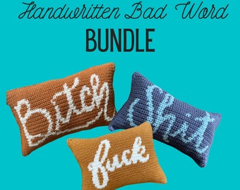 CROCHET PATTERN BUNDLE- Handwritten Curse Word Crochet Pillow Patterns- 3 Crochet Pillow Patterns- Bitch, Shit, Fuck