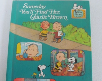 Some Day You'll Find Her Charlie Brown Book Charles M Schulz Hard Cover Book Rare Book Printed Upside Down and Backwards from Cover