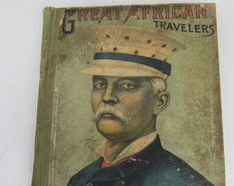 Great African Travelers Book Rare Antique Book Victorian Black Americana Book Antique History Book Victorian Lithograph Books linen books