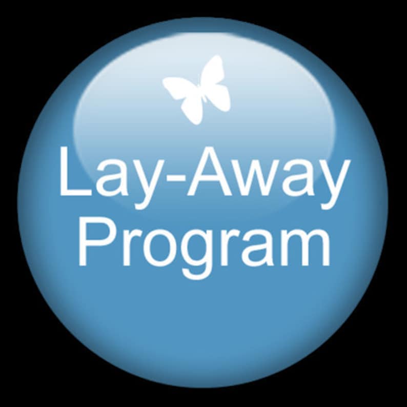 May include: A blue button with a white butterfly and the text "Lay-Away Program" in white.