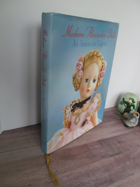 洋書 Madame Alexander Dolls: An American Lege Madame Alexander Dolls 