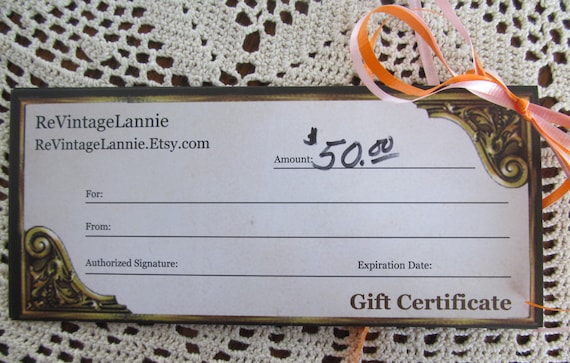 GIFT CERTIFICATE 50.00 Dollars For ReVintageLannie Etsy Shop Gift Ideas We Accepts Etsy Gift Cards