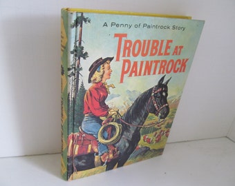 1962 Trouble on Paint Rock Book, Vintage Childrens Books Cowgirl decor Horse Decor, Horse book Golden Press book 2 series books