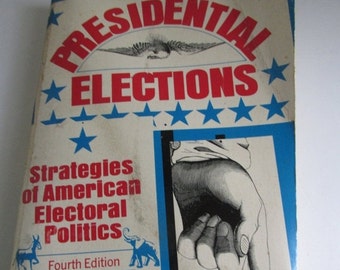 1976 VOTE Presidential Elections Strategies of American Electoral Politics Book Polsby Wildavsky Democratic Book Republican Book