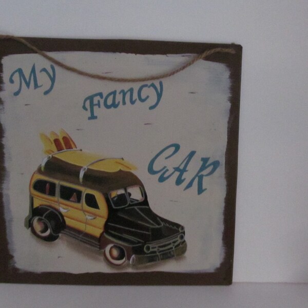 Woody Tin Sign My Fancy Car Surfboard Retro Tin Signs Automobile Beach Boy Decor Vintage Car Signs Garage Decor Wood Grain Cars  Patio Decor