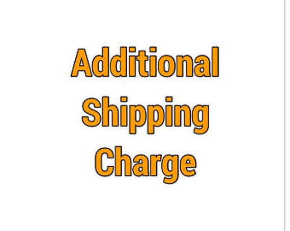 Additional postage upgrade charges