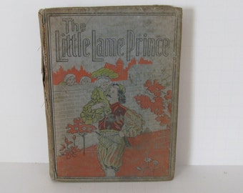 Antique The Little Lame Prince and His Traveling Cloak by Miss Mulock Antique Childrens Books  Antiquarian Book   Victorian Fairytale Book
