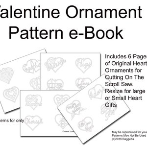 May include: Black and white line art patterns for Valentine's Day heart ornaments. The patterns include words like "Love", "Forever", "Hugs", "Cherish", and "My Valentine". The text "24 Patterns for only $12.00" is at the bottom of the page. The text "Includes 6 Pages of Original Heart Ornaments for Cutting On The Scroll Saw. Resize for large or Small Heart Gifts" is on the right side of the page. The text "May be reproduced for your own use. Patterns May Not Be Used For ReSale (c)2016 Baggetta" is at the bottom right of the page.