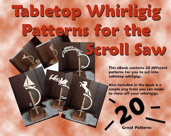 Tabletop Whirligig Pattern eBook for Scrol Sawyers (Digital Download)