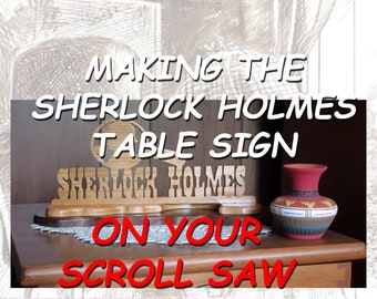 Sherlock Holmes Magnifier Table Sign Pattern eBook (Plus Free additions)