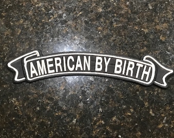 Vintage "American by Birth"  Motorcycle Biker Jacket Rocker Patch Rare Large Black and White