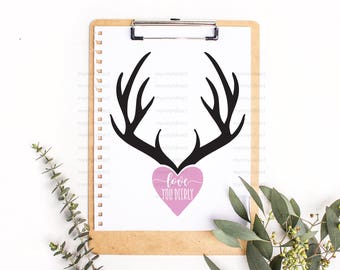 Love You Deerly Antlers Design • SVG, EPS, AI (Digital Download)