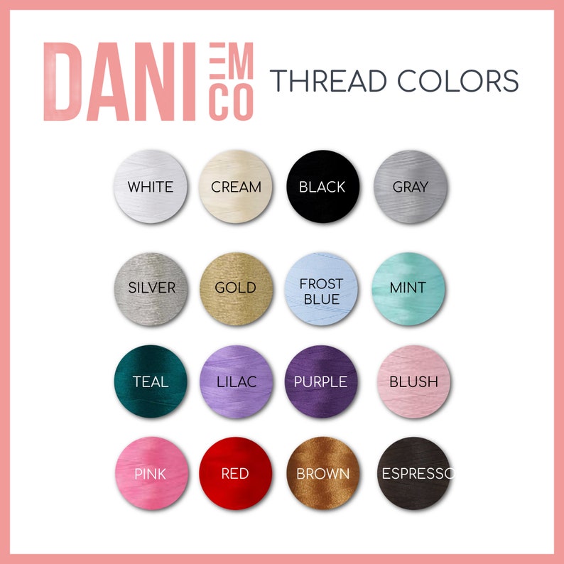 Puede incluir: Una tabla de colores de hilo con el texto "DANIEM CO THREAD COLORS" en la parte superior. Los colores est&aacute;n dispuestos en cuatro filas de cuatro c&iacute;rculos cada una. Los colores son: blanco, crema, negro, gris, plata, oro, azul hielo, menta, azul verdoso, lila, morado, rubor, rosa, rojo, marr&oacute;n y espresso.