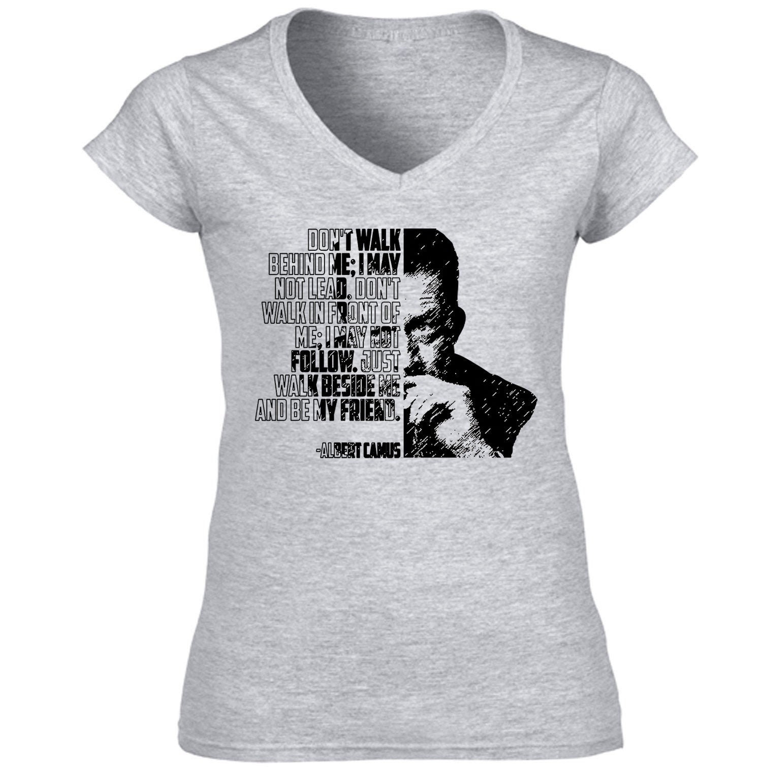 Image of Albert Camus - Don_ T Walk Behind Me New Cotton Grey Lady T Shir