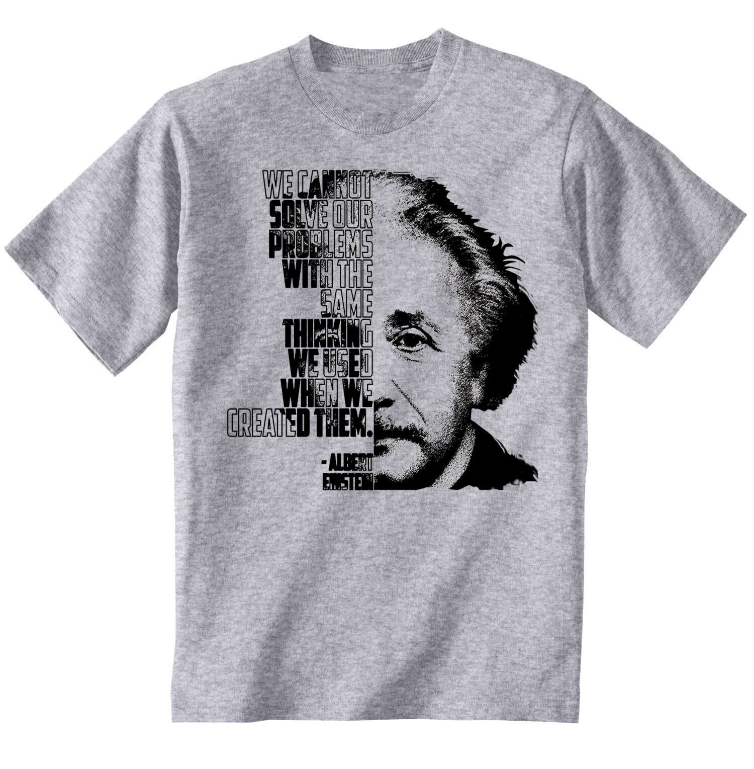 Image of Albert Einstein - Our Problems Man New Cotton Grey T-Shirt