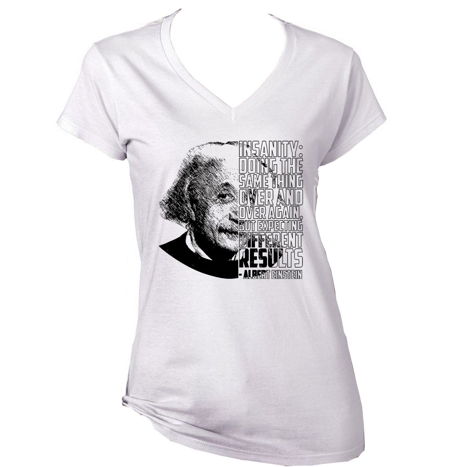Image of Albert Einstein - Insanity Quote New Cotton White Lady T Shir