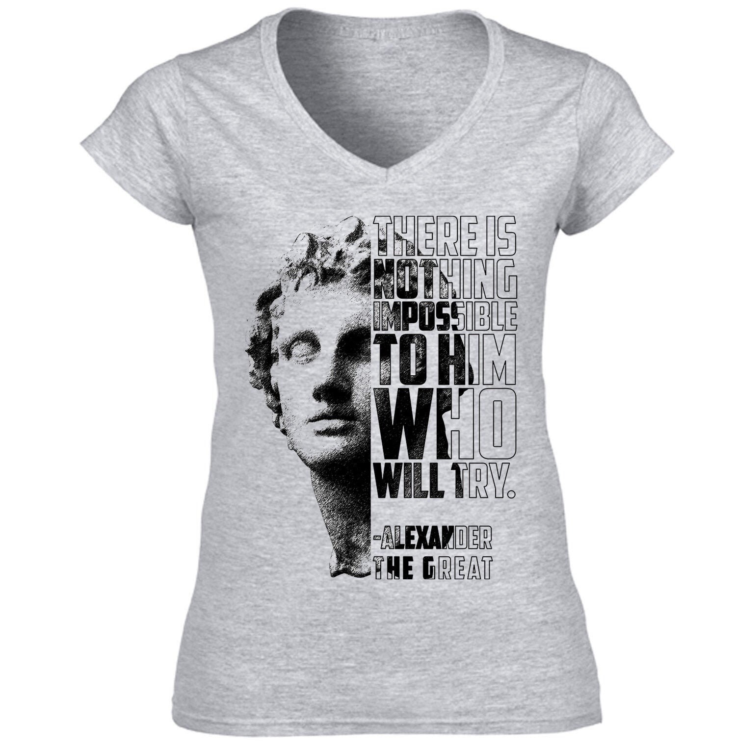 Image of Alexander The Great - Nothing Impossible New Cotton Grey Lady T Shir
