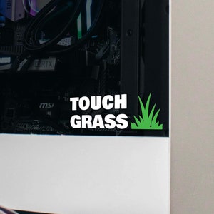 Touch Grass Vinyl Aufkleber, Aufkleber, Autoaufkleber