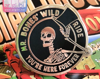 Mr. Bones' Wild Ride Meme Enamel Pin