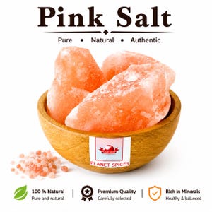 May include: Large chunks of pink Himalayan salt are piled inside a small wooden bowl. The bowl features a Planet Spices label. Text above reads Pink Salt, Pure, Natural, Authentic. Below are icons with text 100% Natural, Premium Quality, Rich in Minerals.