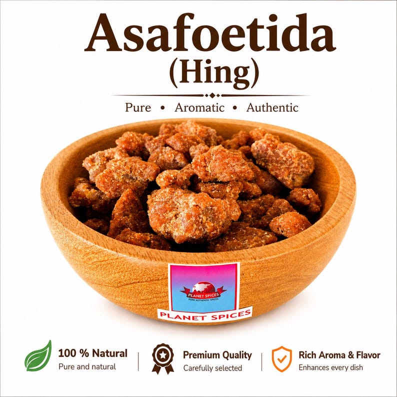 May include: A wooden bowl filled with brown, resinous chunks of Asafoetida (Hing). The text reads: Asafoetida (Hing), Pure, Aromatic, Authentic, Planet Spices, 100% Natural, Premium Quality, Carefully selected, Rich Aroma & Flavor, Enhances every dish.