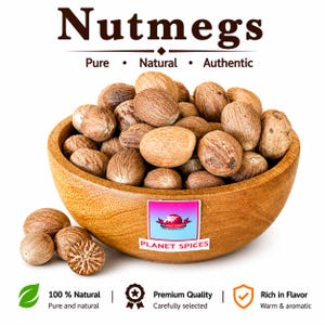 May include: A wooden bowl filled with whole brown nutmeg seeds, with three additional seeds placed in front, one showing its interior pattern. The bowl features a Planet Spices label. Text includes Nutmegs, Pure, Natural, Authentic, 100% Natural, Premium Quality, and Rich in Flavor.