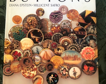 Vintage book, BUTTONS by Diane Epstein and Millicent Safro, 1991
