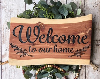 Welcome to Our Home Cedar Wood Sign, Housewarming Gift, Entryway Decor