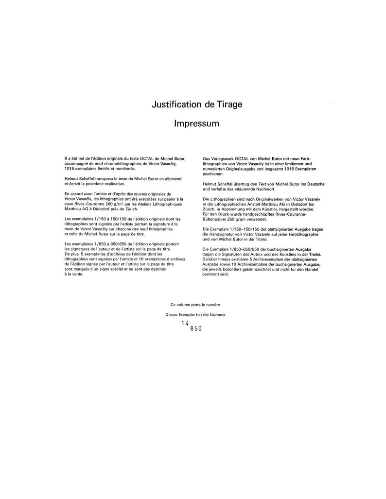 May include: A printed page with the title "Justification de Tirage" and "Impressum". The text is in French and German, detailing the creation of lithographs by Victor Vasarely and Michel Butor. The number "14" and "850" are at the bottom.