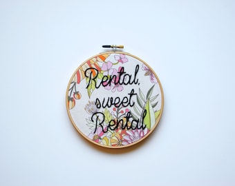 rental sweet rental, rental home, subversive embroidery, welcome home, unwelcome sign, home decor, wall decor, living room decor, wall art