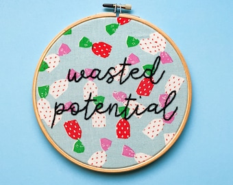 Wasted Potential, Knuckledragger, unwelcome sign, home decor, wall decor, living room decor, wall art