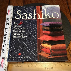 VTG Like New Sashiko Book Easy Elegant Designs Decorative Machine Embroidery Mary Parker History Pattern Dictionary 25 projects gift for her image 1