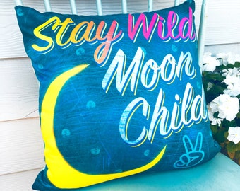 Stay Wild Moon Child 18” Pillow Unstuffed