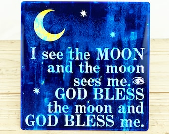 I See the Moon  5" Metal Retro Sign