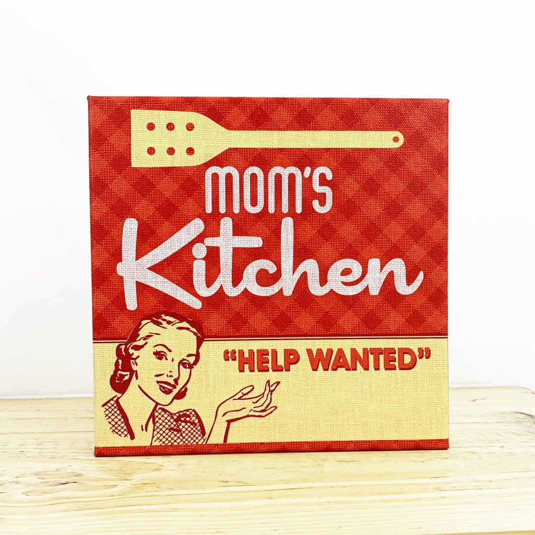 Mom's Kitchen Help Wanted 8 Canvas Retro Sign Etsy France