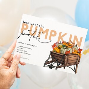 May include: A white invitation card with orange text that says "Join us at the PUMPKIN patch Oliver is turning 3!" with a watercolor illustration of a wooden wagon filled with pumpkins.